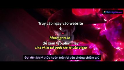 Thần Quốc Chi Thượng Tập 19 Vietsub Thuyết Minh Tiếng Việt