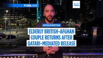 Elderly couple held by Taliban returns to Britain with Qatar's help