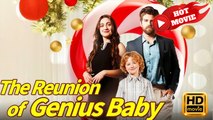 The Reunion of Genius Baby | Full Movie HD - Drama ShortFilms Hot