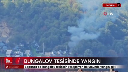 Sakarya'da bungalov tesisinde yangın