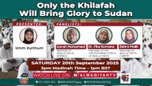 Only the Khilafah Will Bring Glory to Sudan