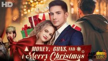 New 🔥 Money Guns And A Merry Christmas - Full Movie