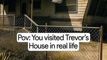 Trevors House