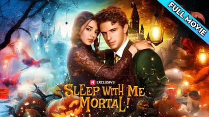 Sleep With Me Mortal – Full HD Movie 2025 [EngSub]