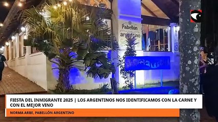 Fiesta del Inmigrante Los Argentinos nos identificamos con la Carne y el mejor vino