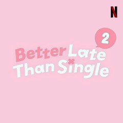📢NEW SEASON ALERT! Second season, first crush, zero experience Lifelong singles step out of their comfort zones with the help of a little coaching. Be on the lookout for Season 2 of Better Late Than Single, only on Netflix