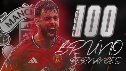 Bruno Fernandes: 100 goals for Manchester United