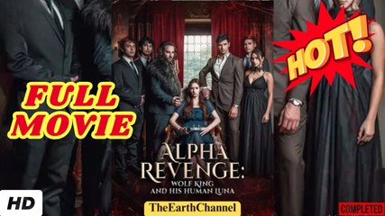 Alpha Revenge - Wolf King And His Human Luna  dailymotion