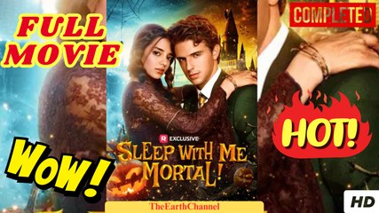 💛🍏 🔥 Sleep with Me, Mortal! dailymotion