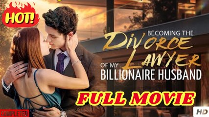 🧡🍏 🔥 Becoming My Husband's Divorce Lawyer (2025) - FULL [Eng Sub]
