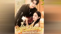 After Prison Spoiled By The Tycoon Full Movie