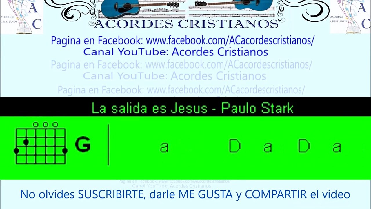 La salida es Jesús - Paulo Stark Acordes Guitarra