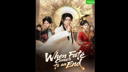 When Fate Comes to an End