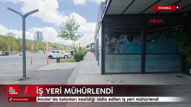 İstanbul'da kolonları kesildiği iddia edilen iş yeri mühürlendi