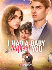 [ DRAMA 2025🔥] I Had A Baby Without You Full Movie