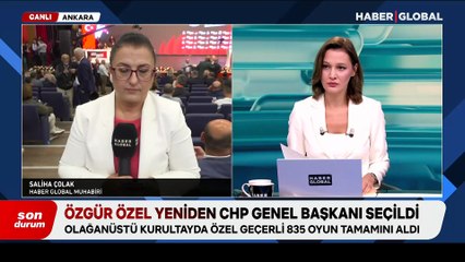CHP'de olağanüstü kurultay günü! Özgür Özel yeniden Genel Başkan seçildi