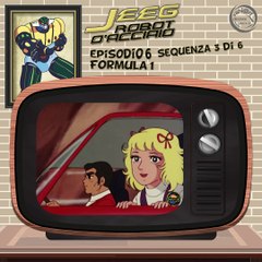 Jeeg Robot d’Acciaio 1:1 | 06 | 03/06