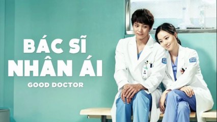 Bác Sĩ Thiên Tài (Bản Hàn) Tập 45 Lồng Tiếng - Good Doctor Korea (2013) - Bác Sĩ Nhân Ái - Thiên Thần Áo Trắng | Phim Hay