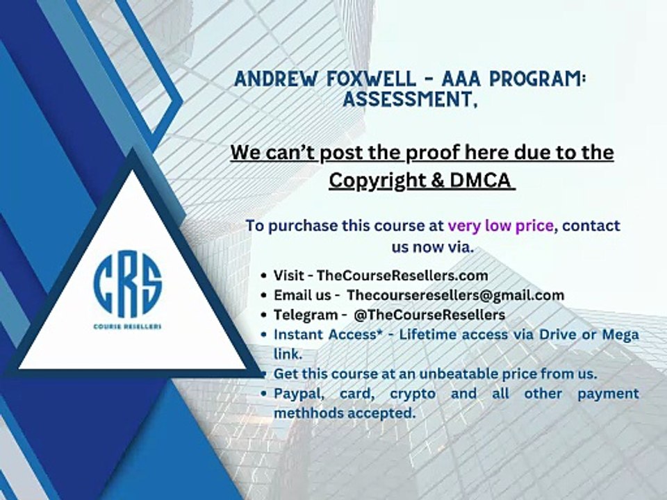 Thecourseresellers.com - Andrew Foxwell – AAA Program: Assessment,