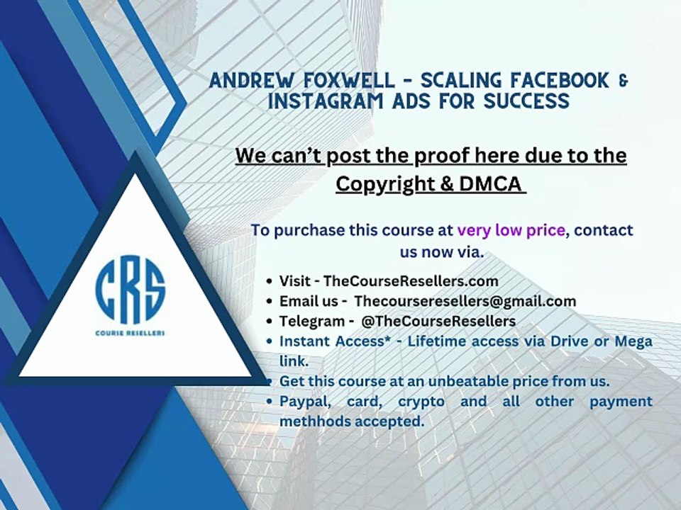 Thecourseresellers.com - Andrew Foxwell – Scaling Facebook & Instagram Ads for Success