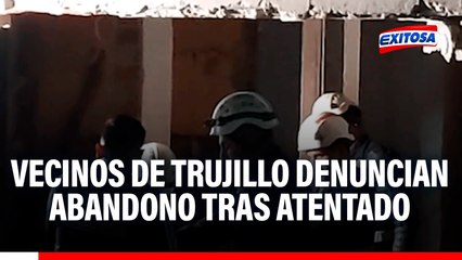 Trujillo: Heridos y olvidados tras atentados con explosivos