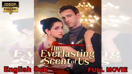 The Everlasting Scent Of Us Dramabox