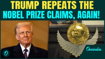 Trump PLEADS for the Nobel Peace Prize AGAIN! Repeats false claims about resolving Indo-Pak conflict