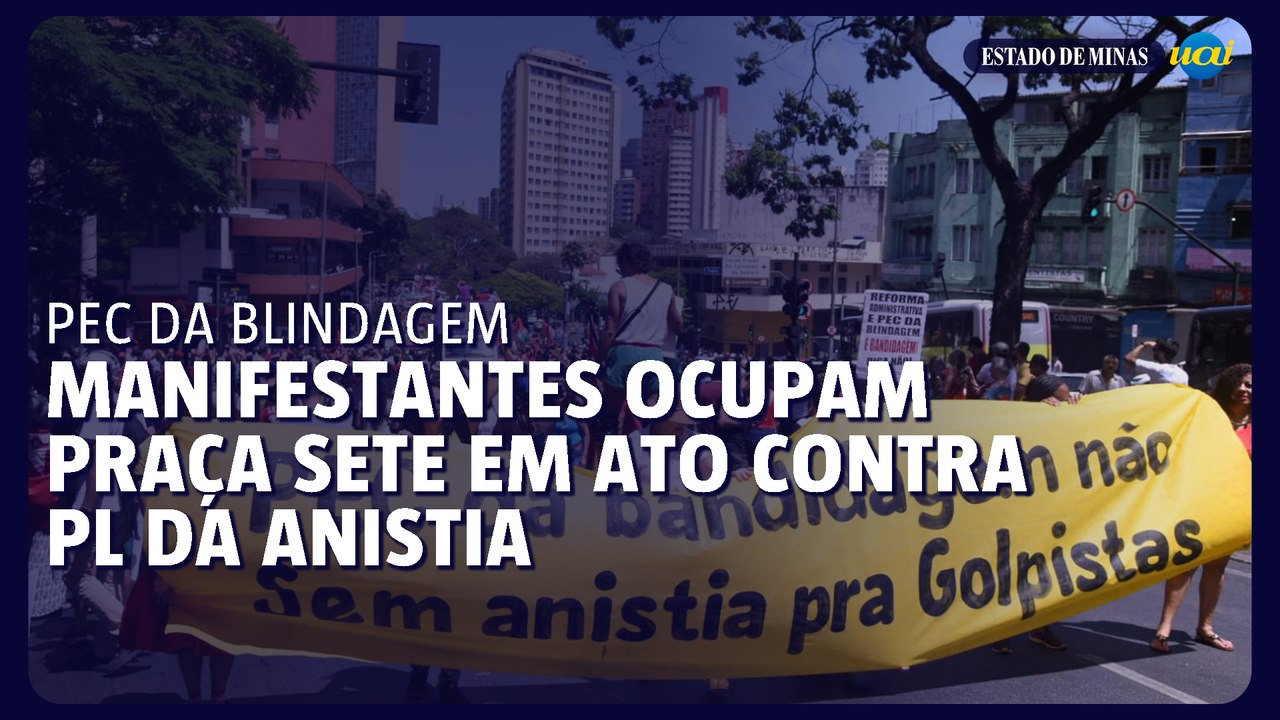 Manifestantes ocupam Praça Sete em ato contra PEC e PL