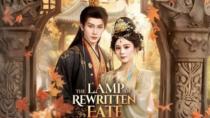 The Lamp Of Rewritten Fate - Full Free