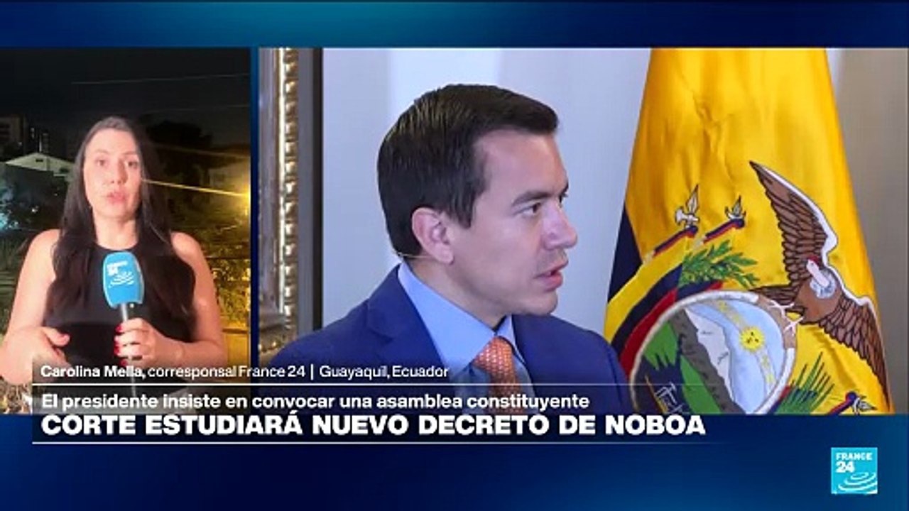 Informe desde Guayaquil: CNE remite nuevo decreto de Noboa a la Corte Constitucional
