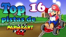 ¿LA MEJOR PISTA DE MARIO KART 64? |TOP 16| RANKED DE LA PEOR A LA MEJOR