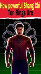 How Powerful Shang Chi Ten Ring Are