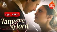 Tame Me, My Lord - Full