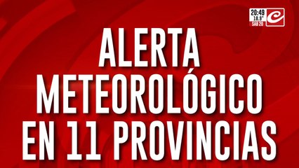 Alerta meteorológico en 11 provincias