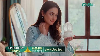 Main Zameen Tu Aasmaan Ep 09 Promo