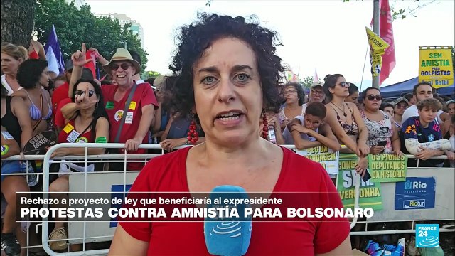 Informe desde Río de Janeiro: manifestaciones contra amnistía para Bolsonaro