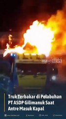 Truk Terbakar di Pelabuhan PT ASDP Gilimanuk Saat Antre Masuk Kapal, Penyebabnya Belum Diketahui