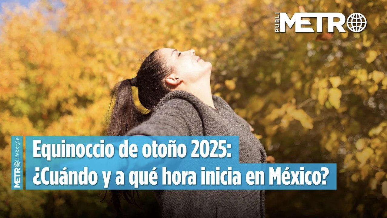 Equinoccio de otoño 2025: ¿Cuándo y a qué hora inicia en México?