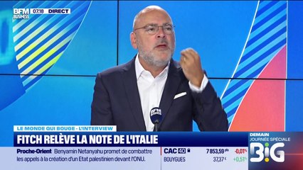 Le monde qui bouge - L'Interview : Fitch relève la note de l'Italie - 22/09