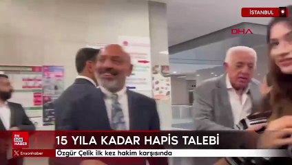 Özgür Çelik ilk kez hakim karşısında