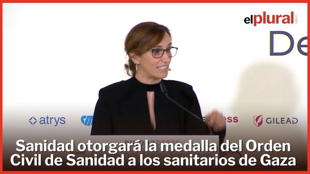 Sanidad otorgará la medalla del Orden Civil de Sanidad a los sanitarios de Gaza