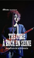 The Cure à Rock en Seine : la billetterie est ouverte