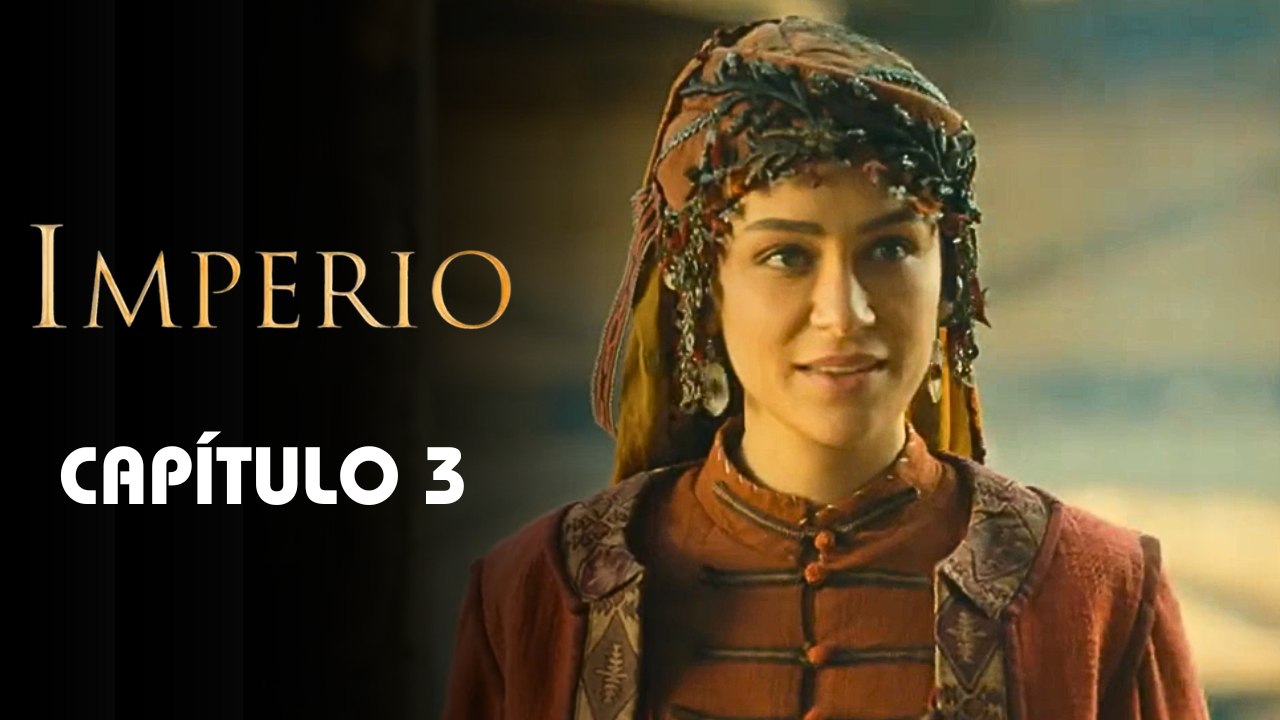 IMPERIO | CAPÍTULO 3 COMPLETO