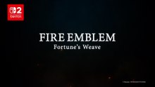 Fire Emblem Fortune's Weave Official Reveal Trailer Nintendo Direct