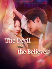 The Devil And The Believer - Drama FULL MOVIES ENGLISH SUB
