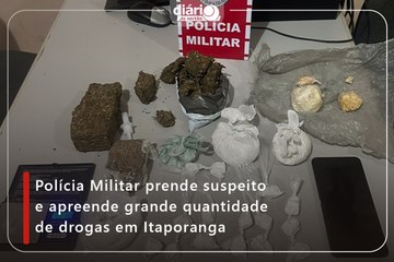 Polícia Militar prende suspeito e apreende grande quantidade de drogas em Itaporanga