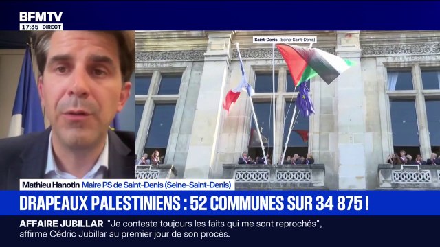 Drapeaux palestiniens sur les mairies: Il est important de saluer l'évolution majeure de la position diplomatique de la France , explique Mathieu Hanotin, maire (PS) de Saint-Denis