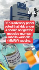 RFK Jr.’s vaccine advisory panel is voting against the MMRV vaccine change for young kids.