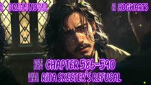 Hogwarts 586-590 Rita Skeeter’s Refusal