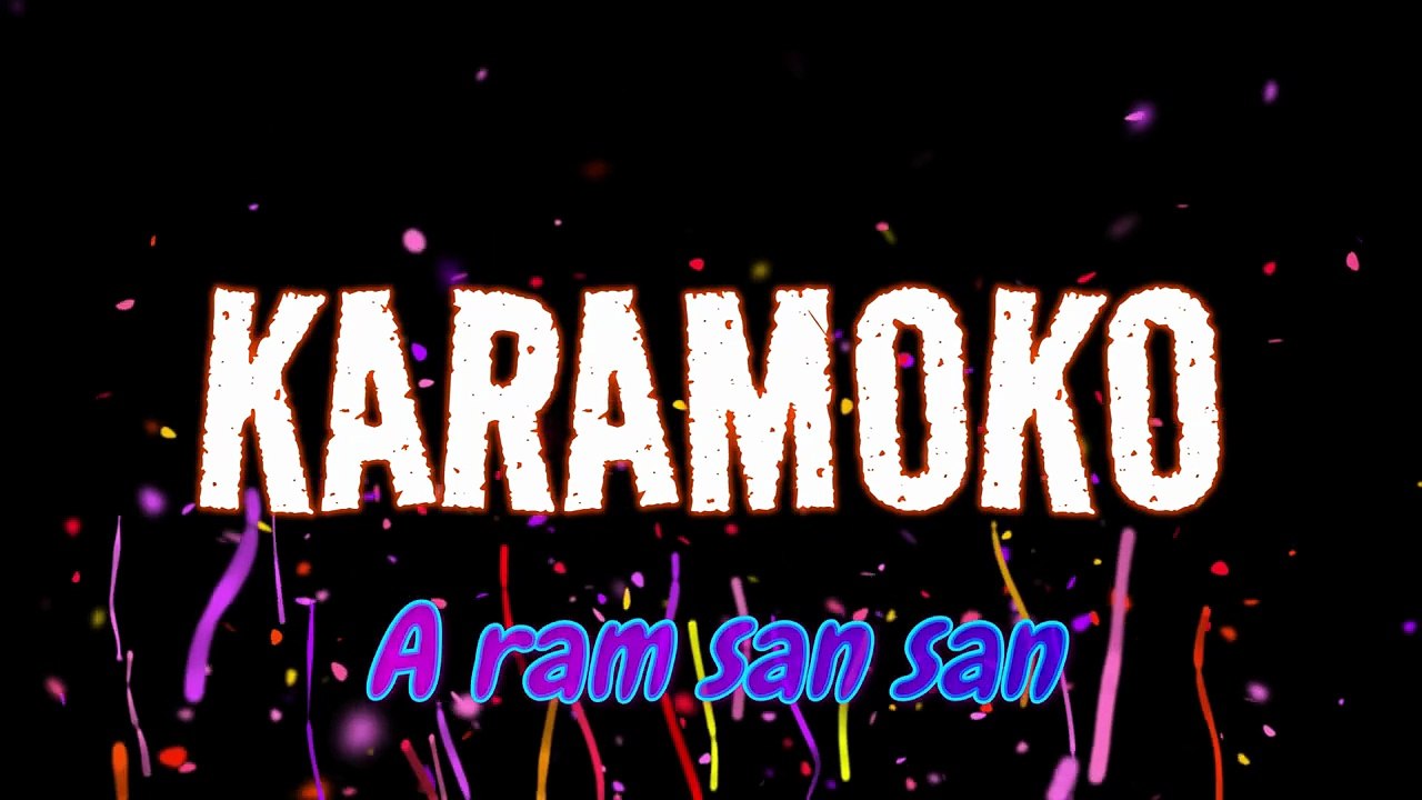 🎤 A RAM SAN SAN 🤸_♂️ CON VOZ 👄 Karaoke para niños _ Karaoke Infantil _ KARAMOKO KARAOKE